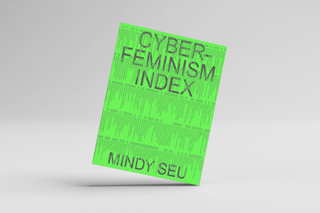 Mindy Seu Cyberfeminism&nbsp;Index
